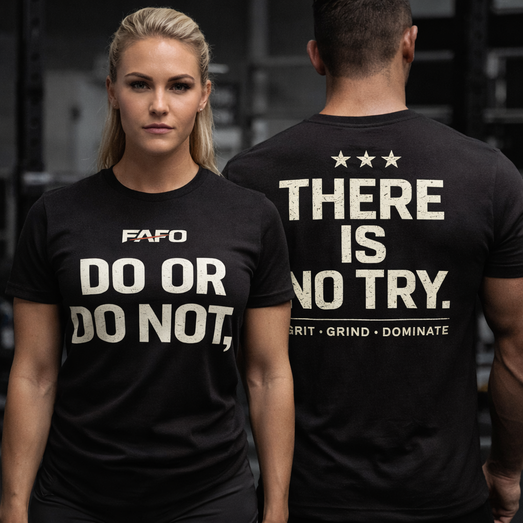 DO OR DO NOT Performance Tee – No Try Mentality | FAFO Fitness Apparel